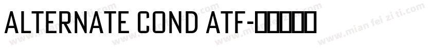 Alternate Cond ATF字体转换